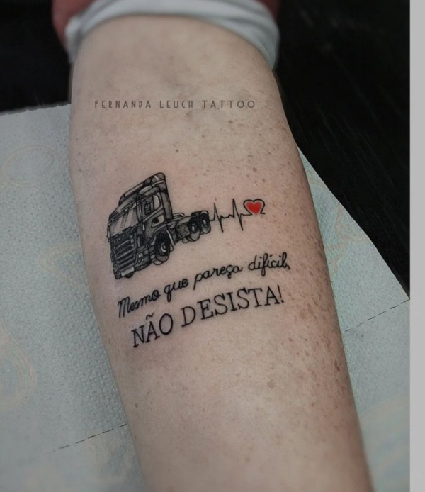 21 tatuagem de caminhão com frase @fernanda leuch tattoo